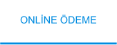 ONLİNE ÖDEME