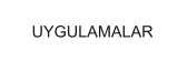 UYGULAMALAR